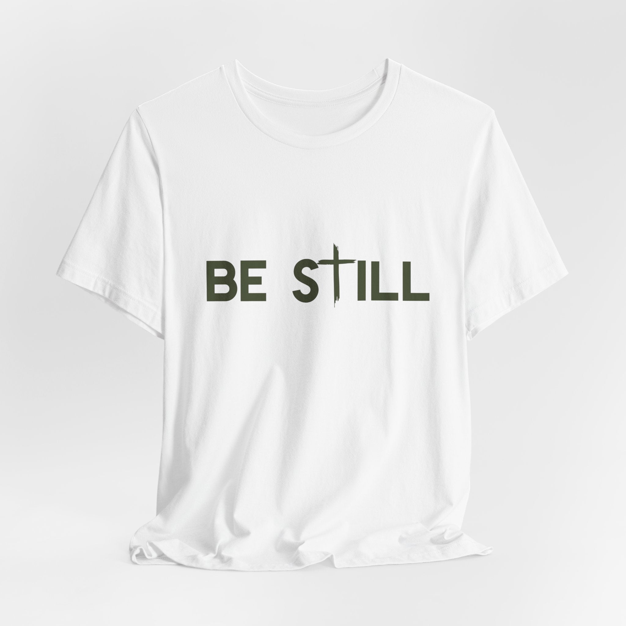 Be Still Ultra Cotton Short Sleeve Tee