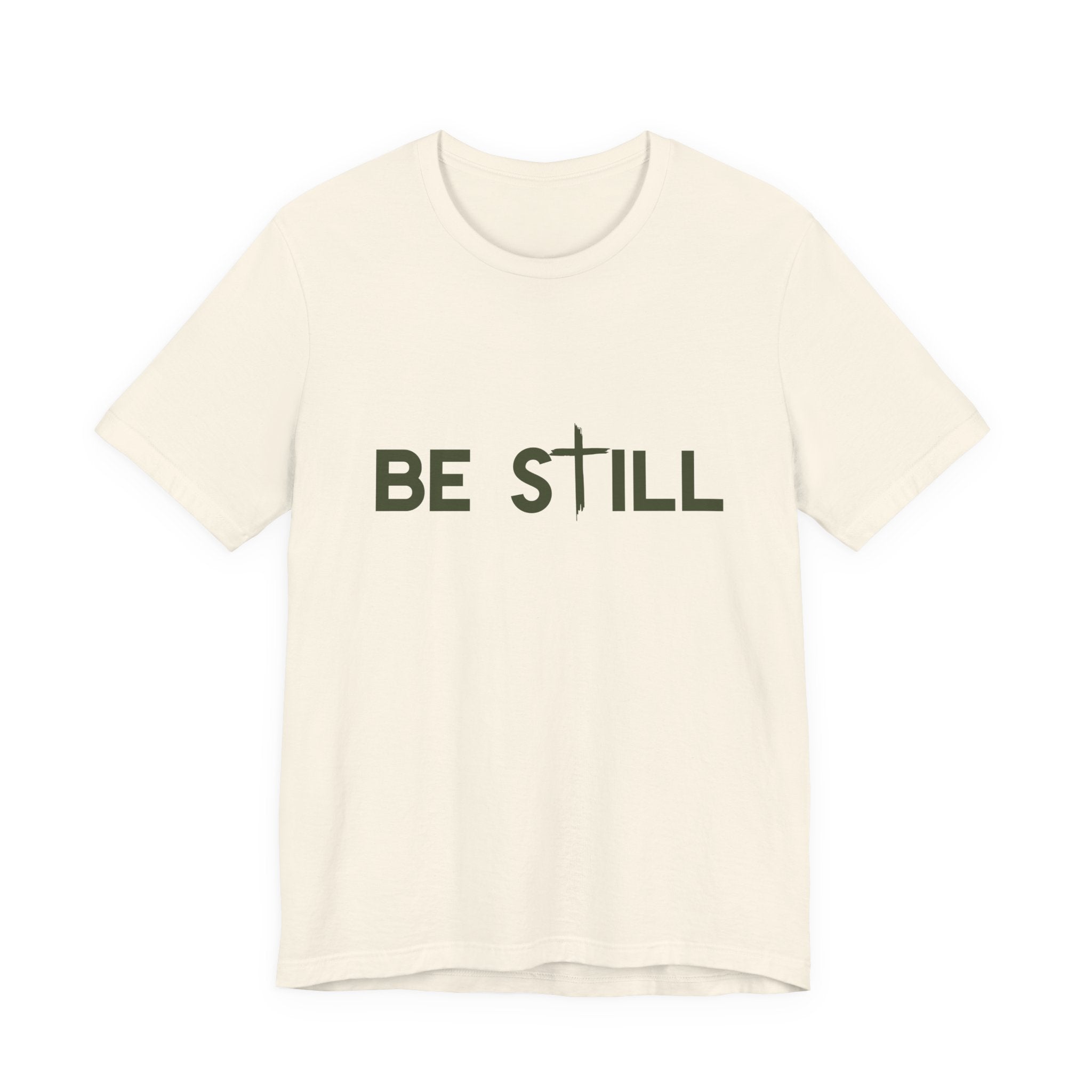 Be Still Ultra Cotton Short Sleeve Tee