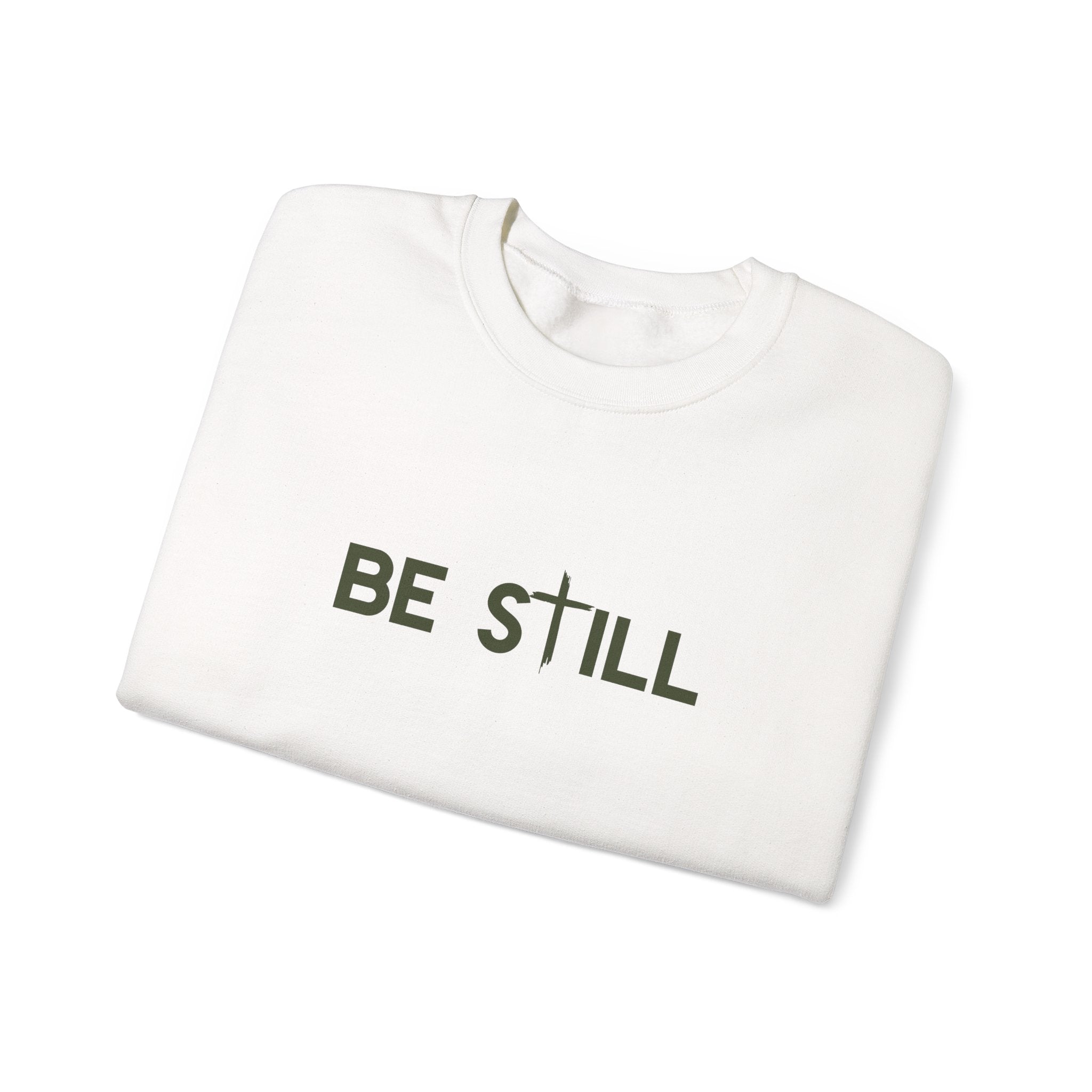 Be Still Crewneck Sweatshirt