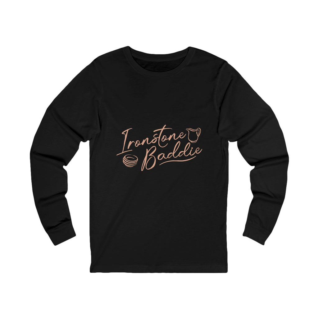 Ironstone Baddie Long Sleeve Tee