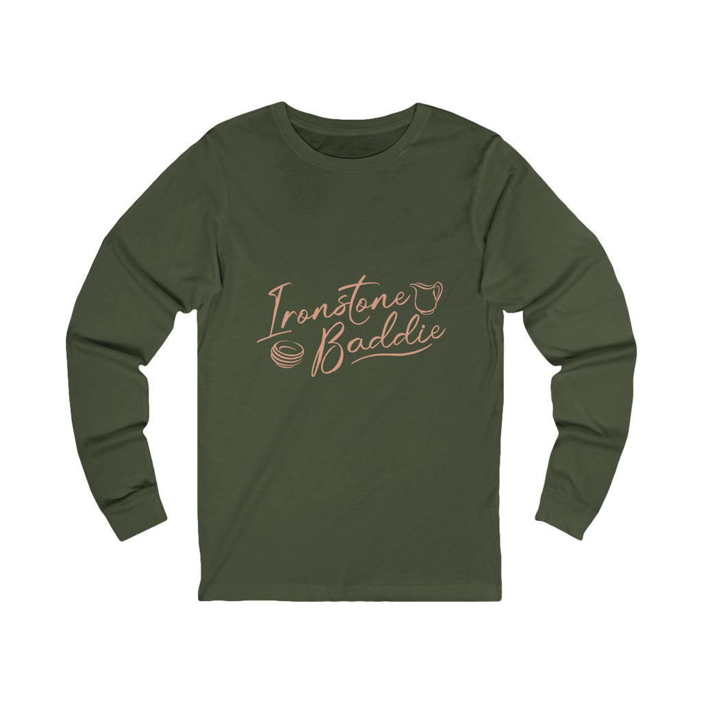 Ironstone Baddie Long Sleeve Tee
