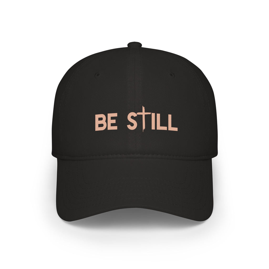 Be Still Baseball Cap