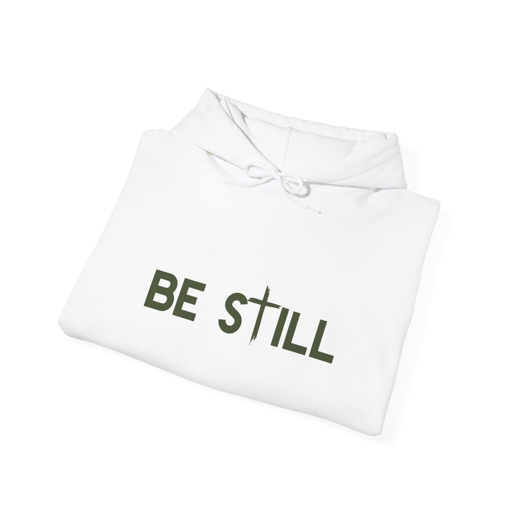 Be Still Hoodie