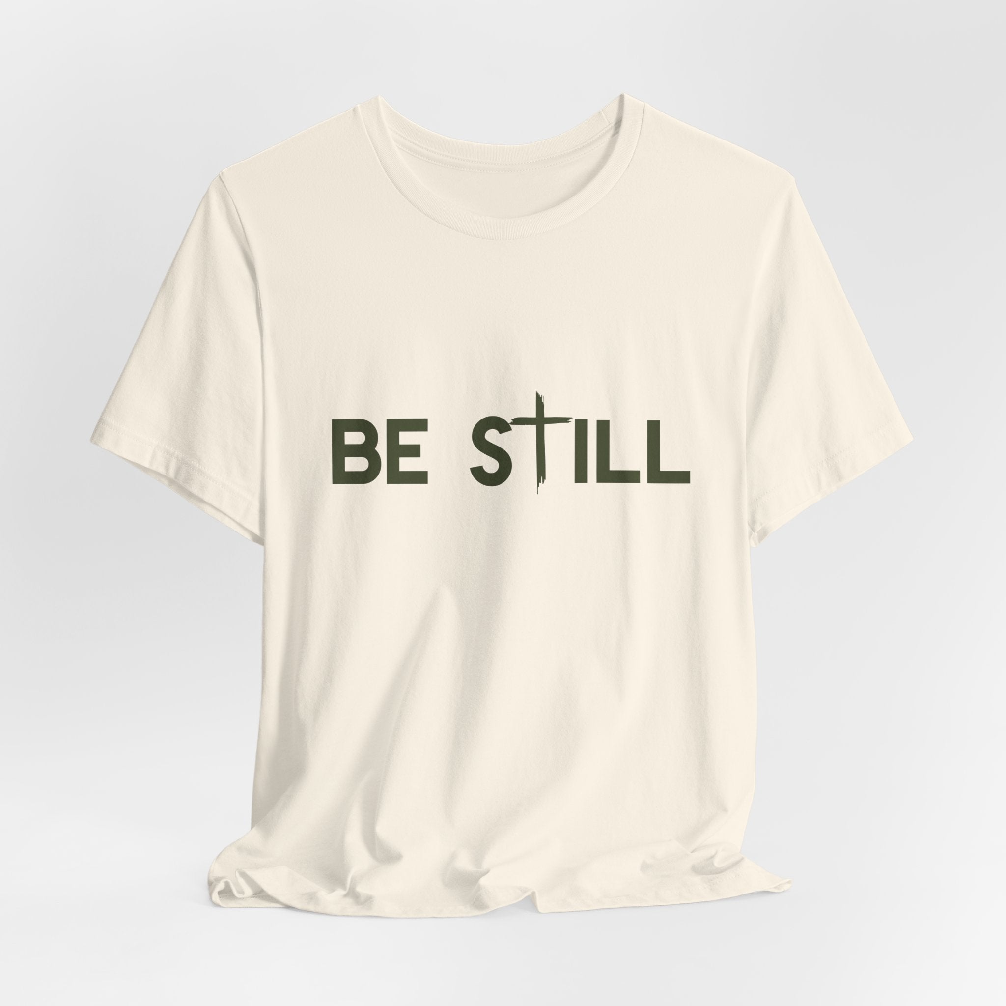 Be Still Ultra Cotton Short Sleeve Tee