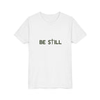 Be Still Youth Tee