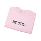 Be Still Crewneck Sweatshirt