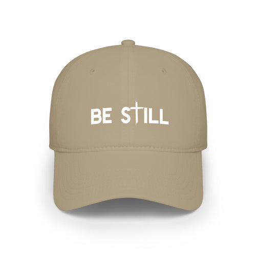 Be Still Baseball Cap