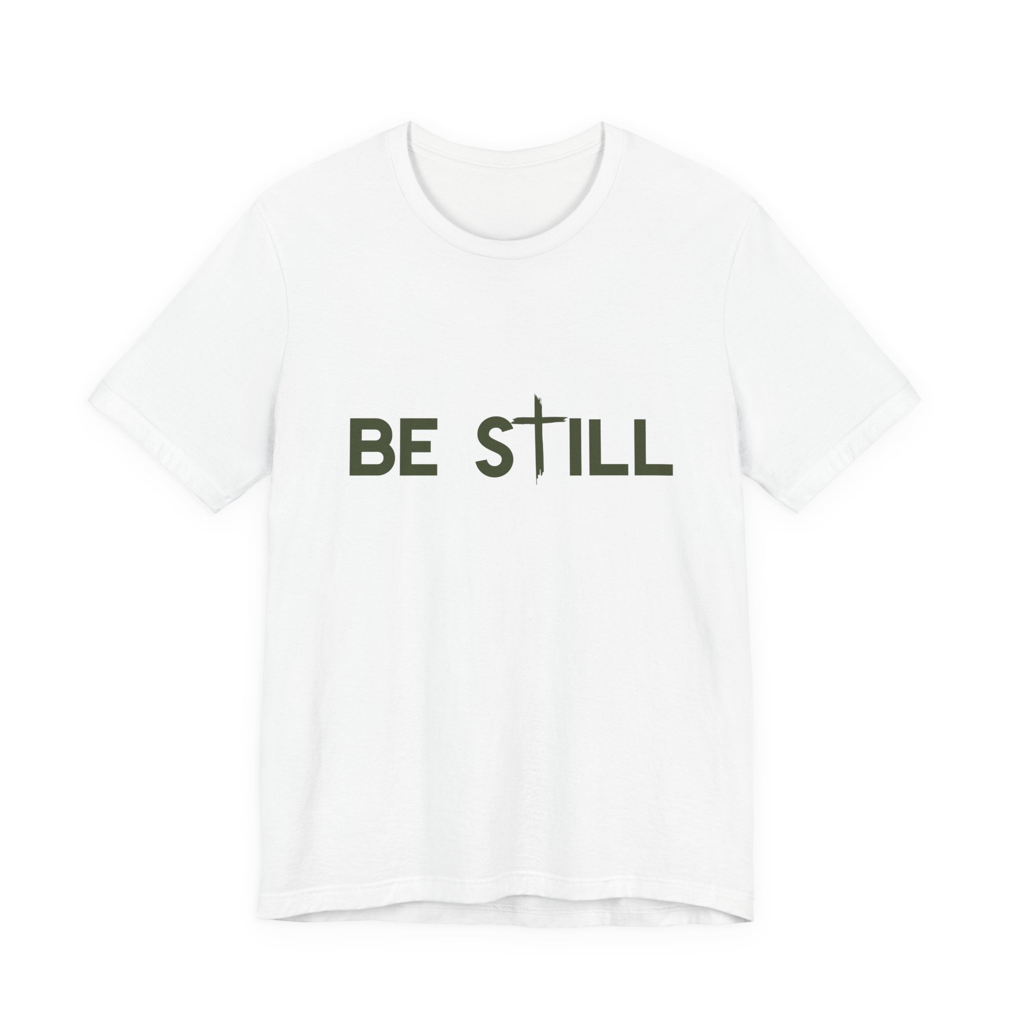 Be Still Ultra Cotton Short Sleeve Tee