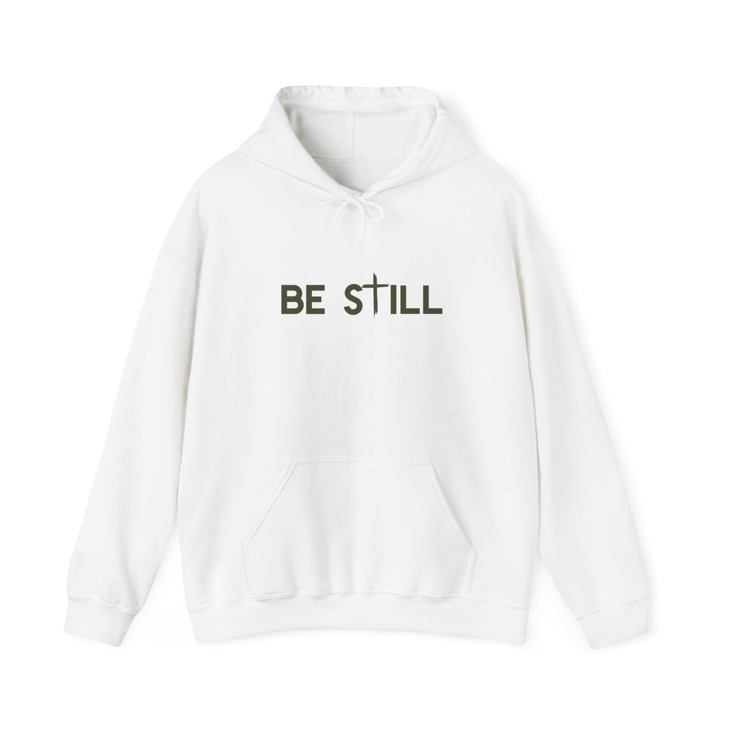 Be Still Hoodie