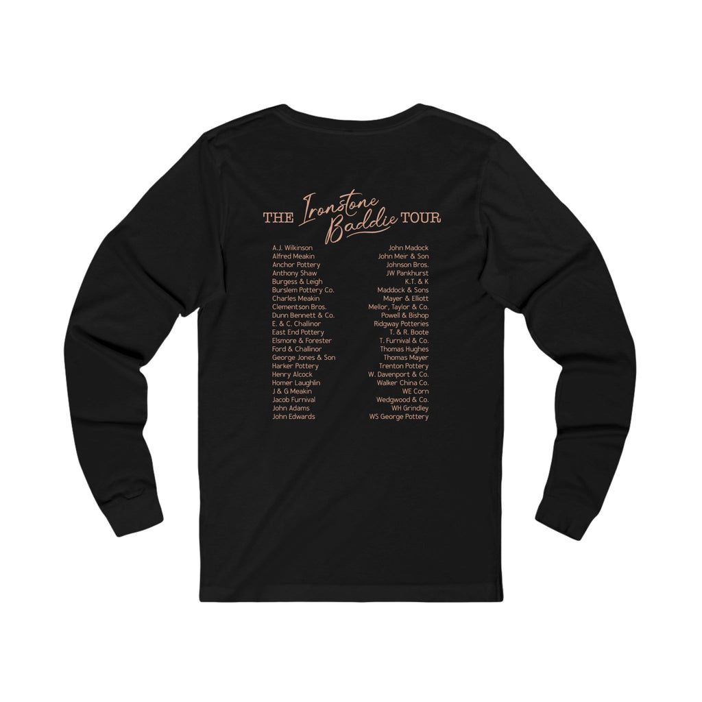 Ironstone Baddie Long Sleeve Tee