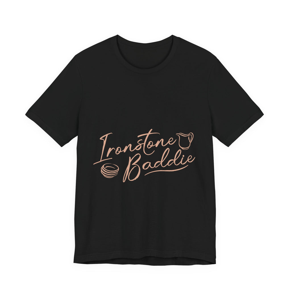 Ironstone Baddie Ultra Cotton Short Sleeve Tee