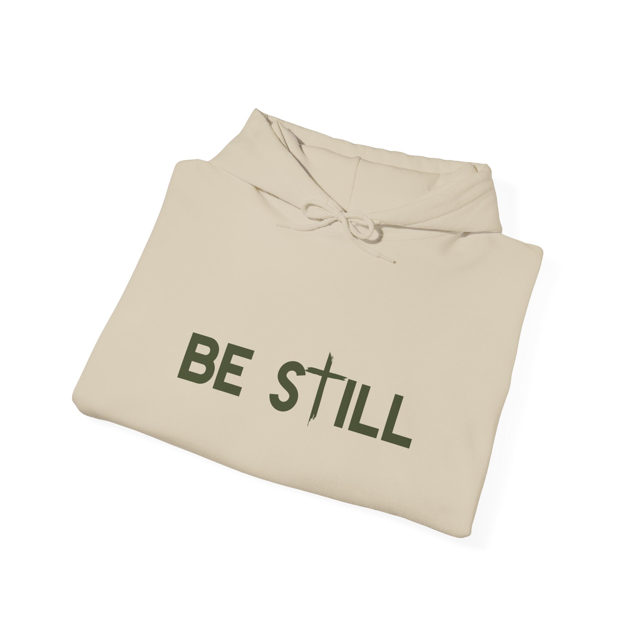 Be Still Hoodie