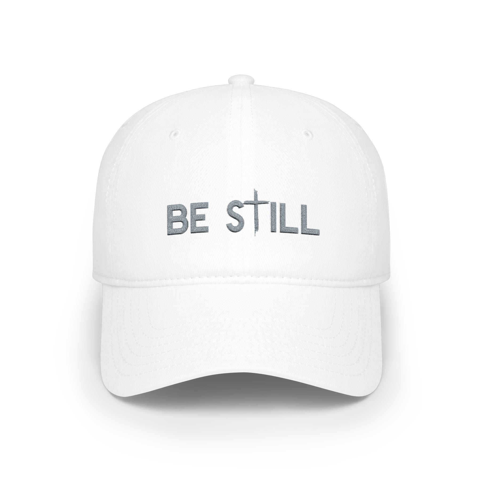 Embroidered Be Still Baseball Cap