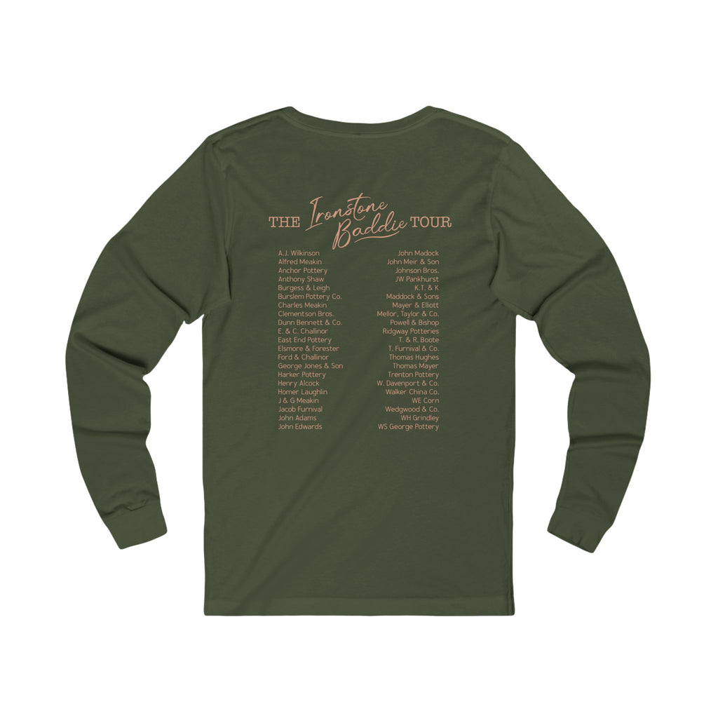 Ironstone Baddie Long Sleeve Tee