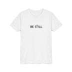 Be Still Youth Tee
