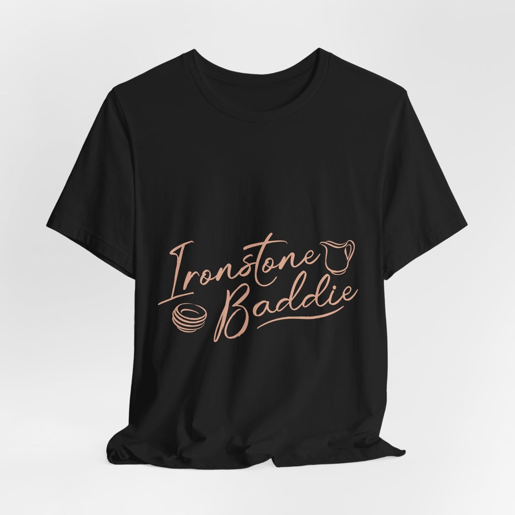 Ironstone Baddie Ultra Cotton Short Sleeve Tee