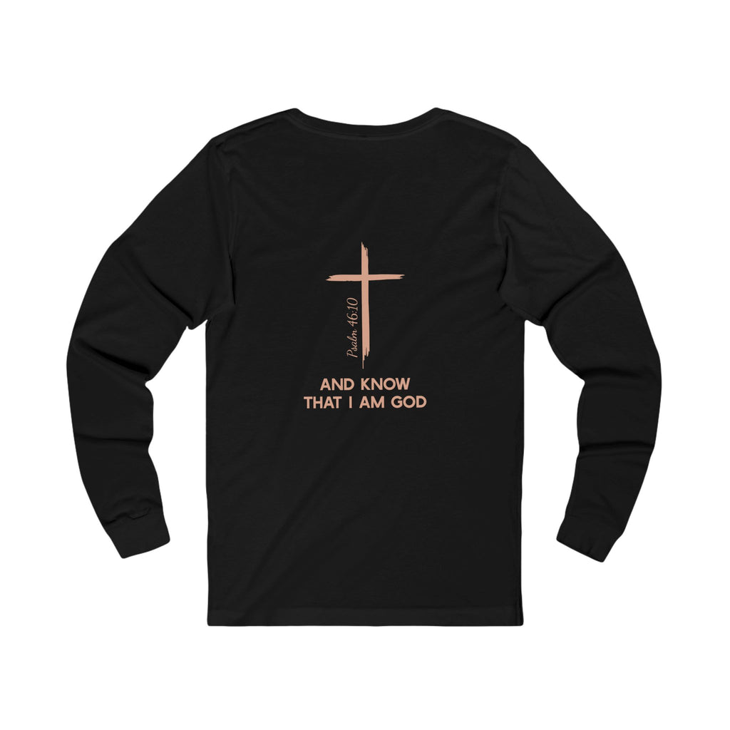 Be Still Long Sleeve Tee