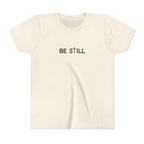 Be Still Youth Tee