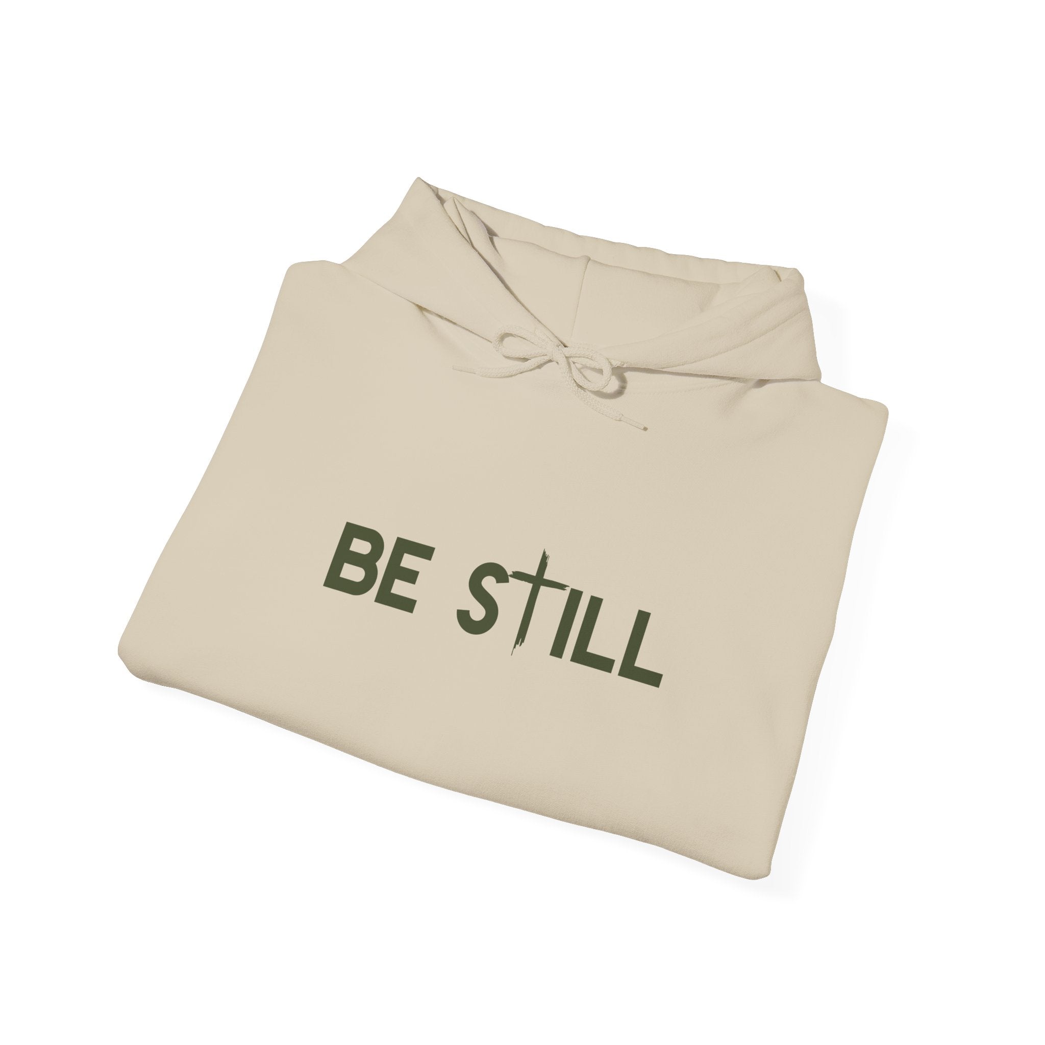 Be Still Hoodie