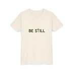 Be Still Youth Tee