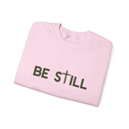 Be Still Crewneck Sweatshirt