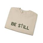 Be Still Crewneck Sweatshirt