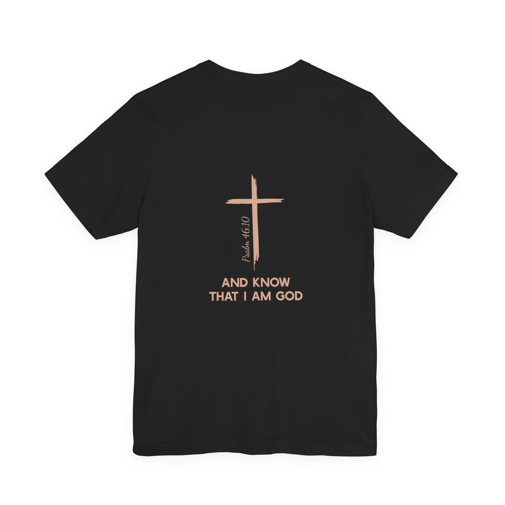 Be Still Ultra Cotton Short Sleeve Tee