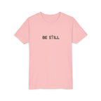 Be Still Youth Tee