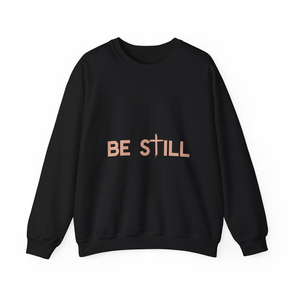 Be Still Crewneck Sweatshirt