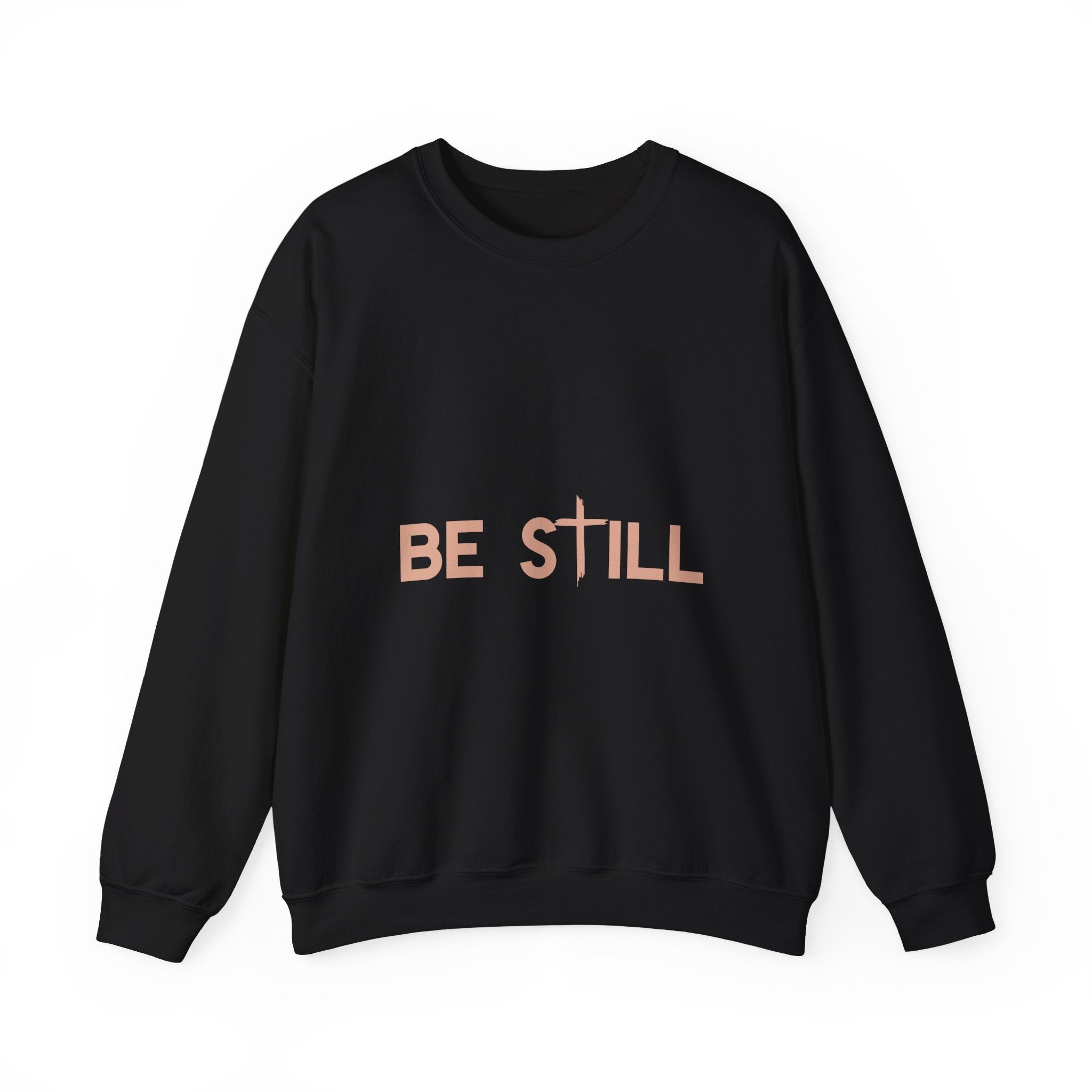 Be Still Crewneck Sweatshirt