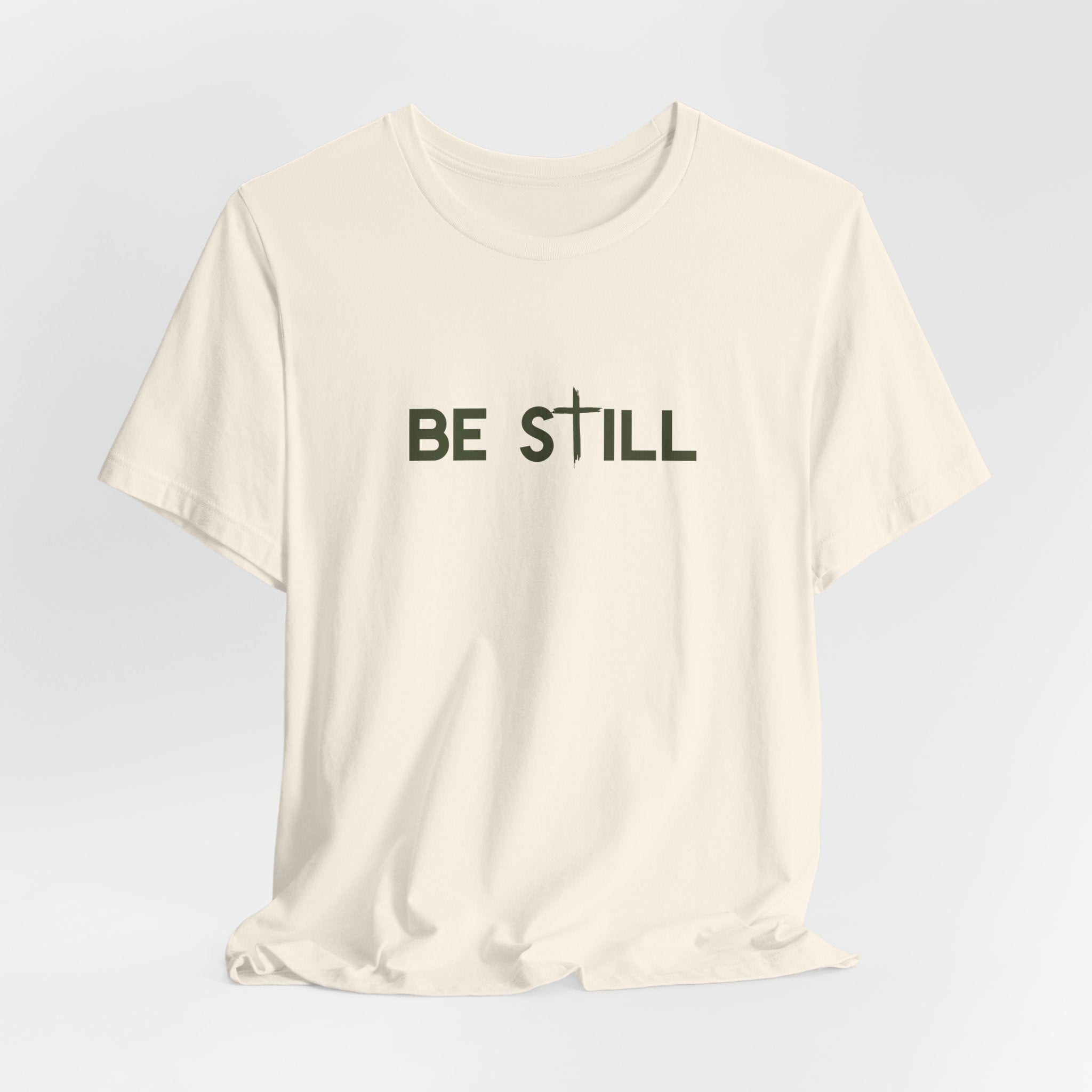 Be Still Ultra Cotton Short Sleeve Tee